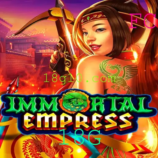 Explorando ImmortalEmpress: Um Novo Fenômeno nos Jogos 18G